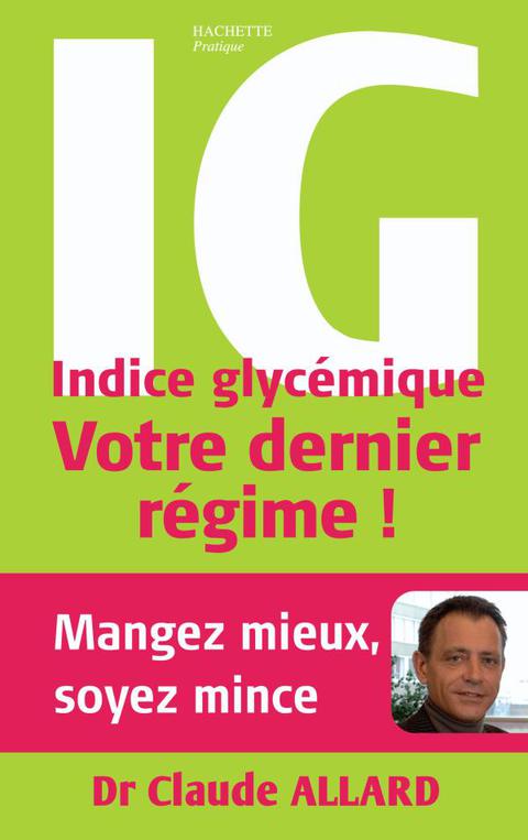 Cover image for book Indice glycémique : votre dernier régime !