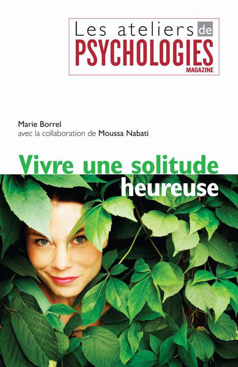 Cover image for book Vivre une solitude heureuse
