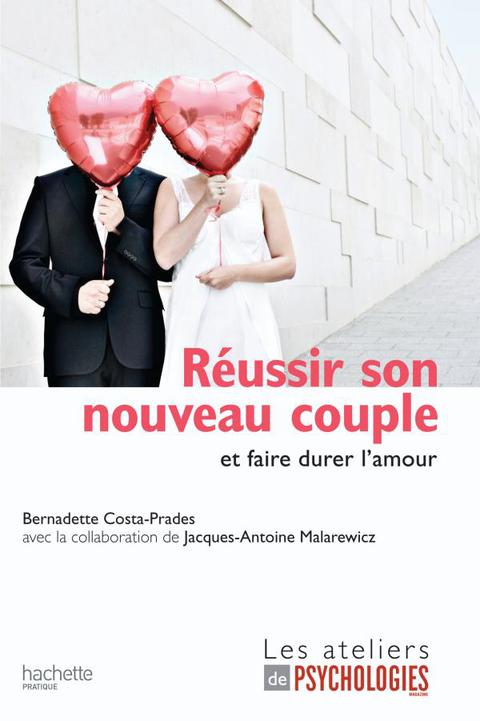 Cover image for book Réussir son nouveau couple et faire durer l'amour