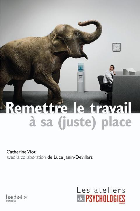 Cover image for book Remettre le travail à sa (juste) place