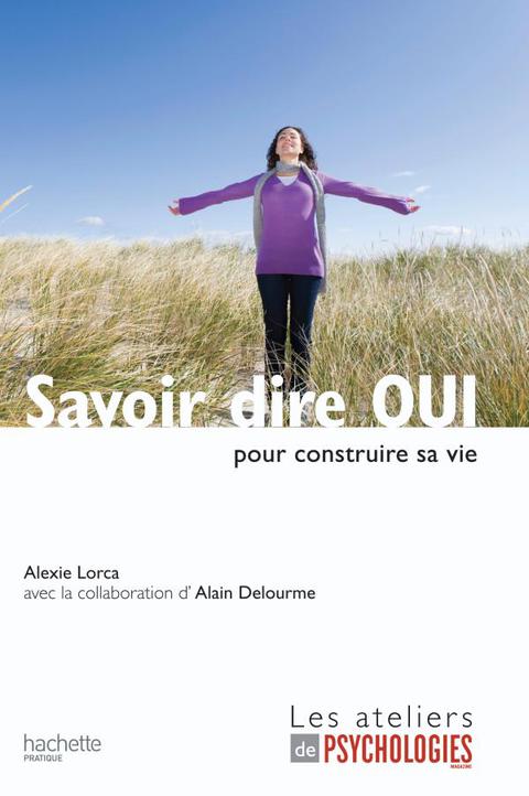 Cover image for book Savoir dire OUI pour construire sa vie