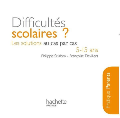 Cover image for book Difficultés scolaires : les solutions au cas par cas (5-15 ans)