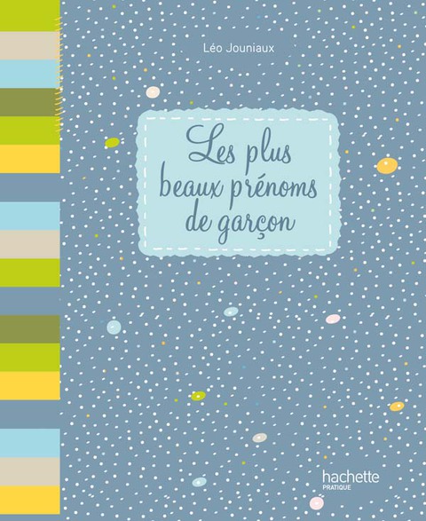 Cover image for book Les plus beaux prénoms de garçon