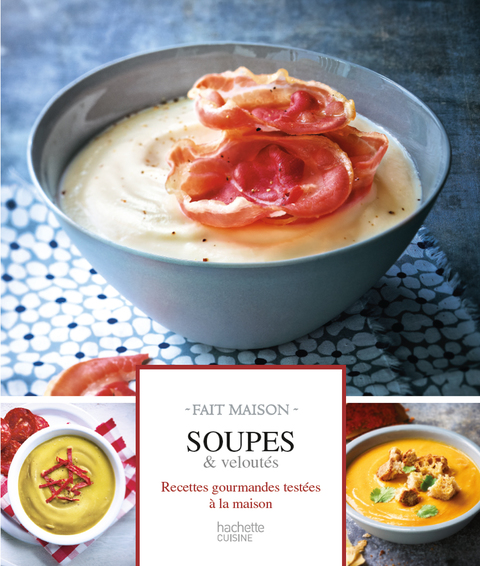 Cover image for book Soupes et veloutés
