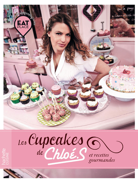 Cover image for book Les cupcakes de Chloé et recettes gourmandes