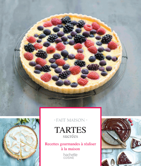 Cover image for book Tartes sucrées Fait Maison