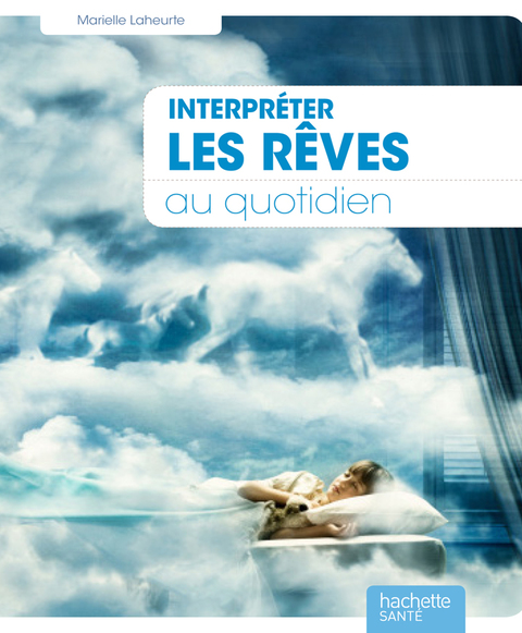 Cover image for book Interpréter les rêves au quotidien