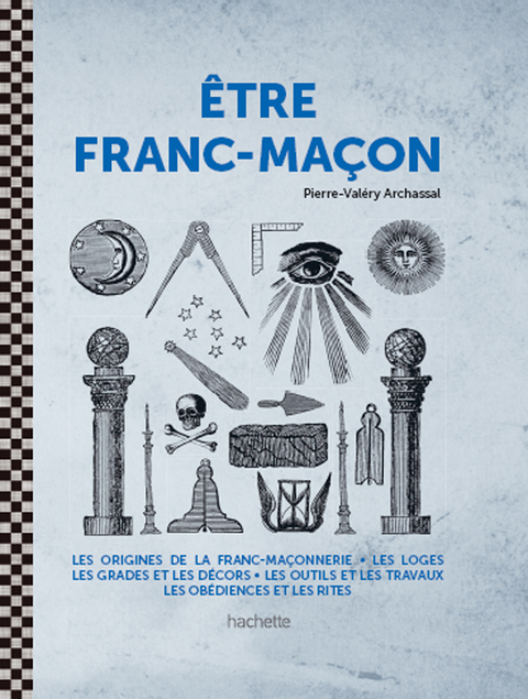Cover image for book Etre Franc-maçon