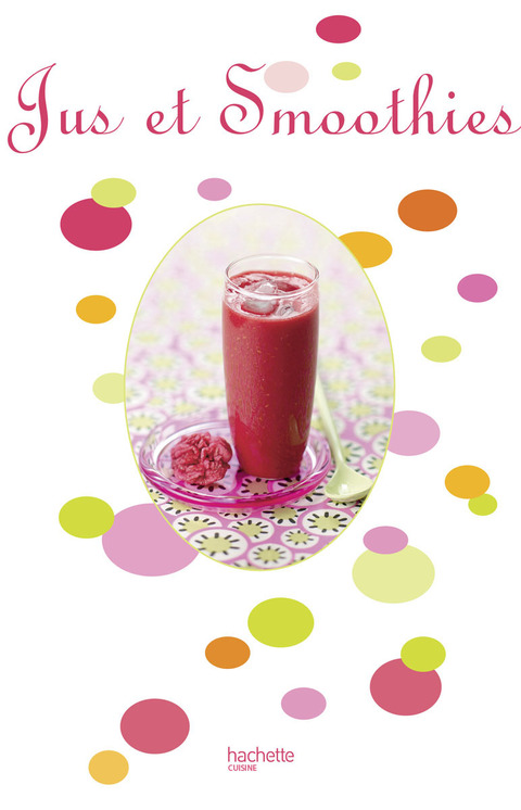 Cover image for book Jus et Smoothies