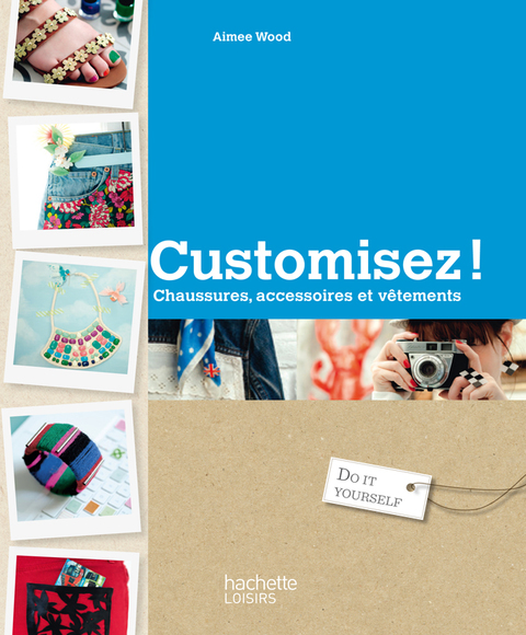 Cover image for book Customisez !