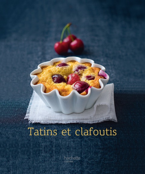 Cover image for book Tatins et clafoutis