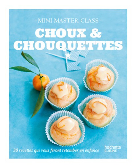 Cover image for book Choux, chouquettes & cie