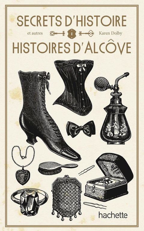 Cover image for book Secrets d'Histoire et autres histoires d'alcôve
