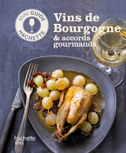 Cover image for book Les vins de Bourgogne: accords gourmands