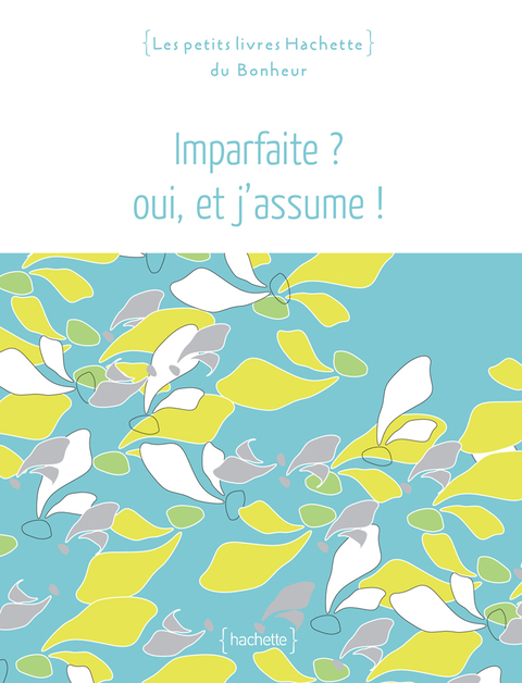 Cover image for book Imparfaite ? Oui J'assume