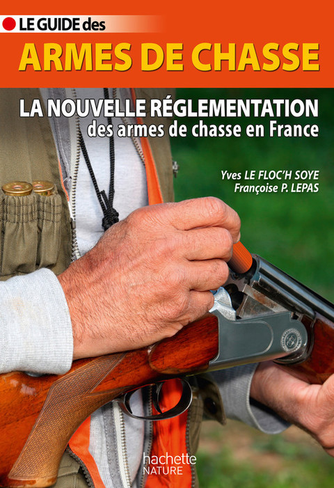 Cover image for book Guide des armes de chasse
