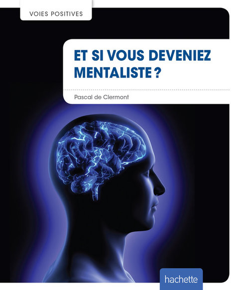 Cover image for book Et si vous deveniez mentaliste ?