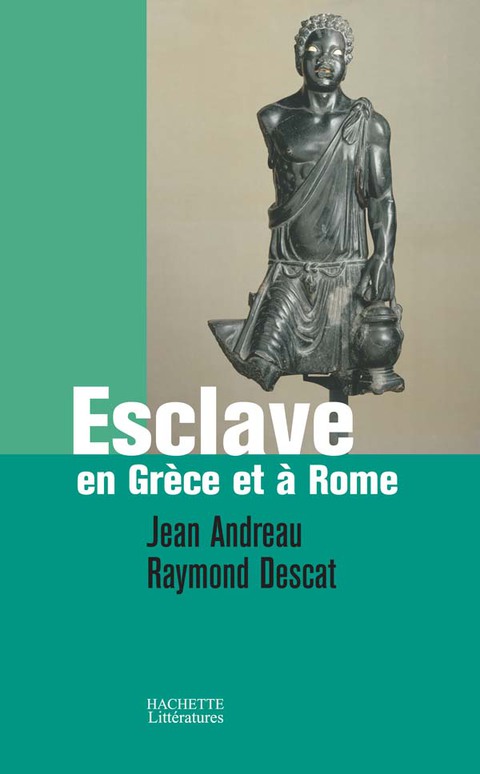 Cover image for book Esclave en Grèce et à Rome