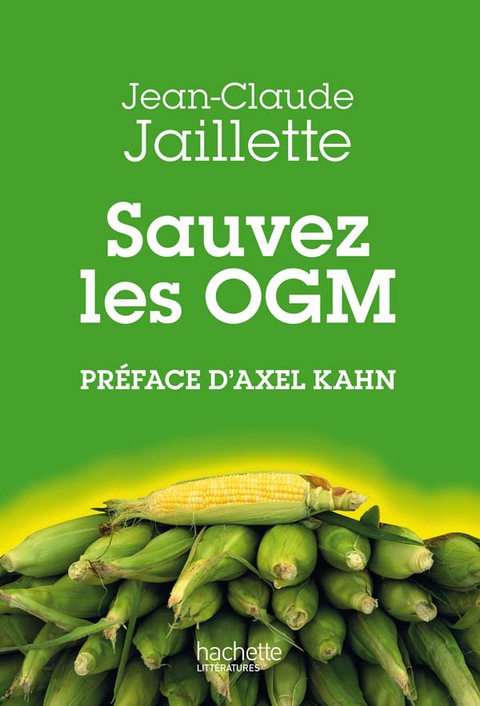 Cover image for book Sauvez les OGM