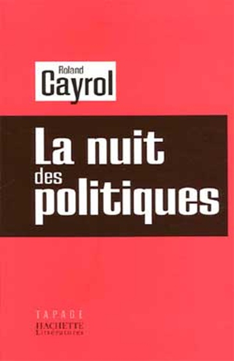 Cover image for book La nuit des politiques