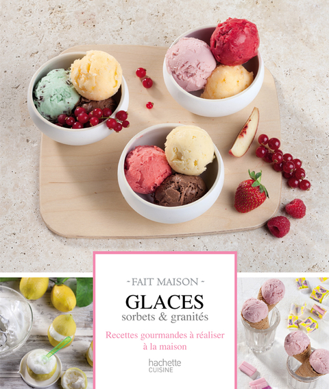 Cover image for book Glaces, sorbets et granités