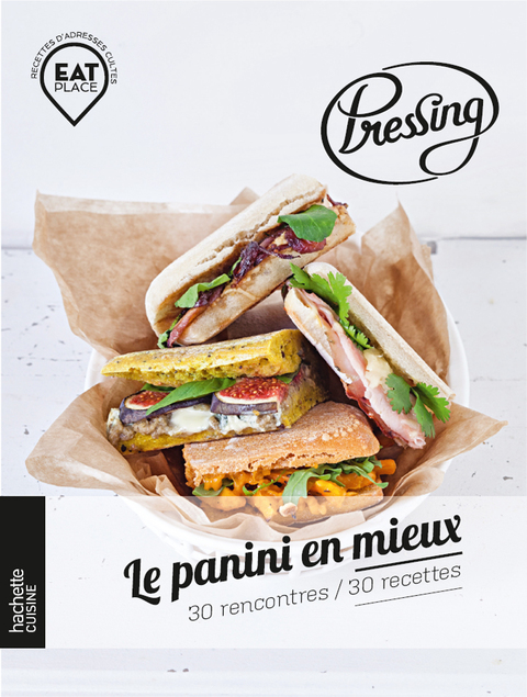 Cover image for book Pressing : le panini en mieux