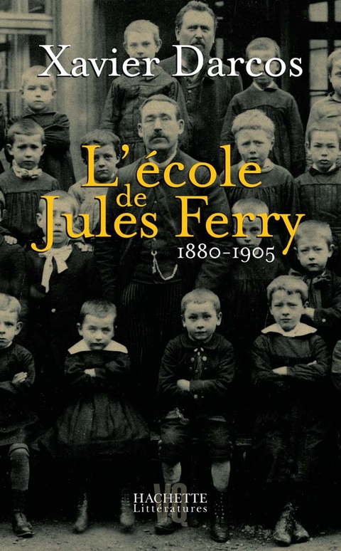 Cover image for book L'école de Jules Ferry 1880-1905
