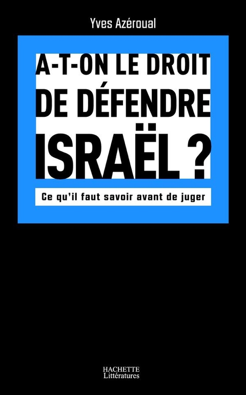 Cover image for book A-t-on le droit de défendre Israël