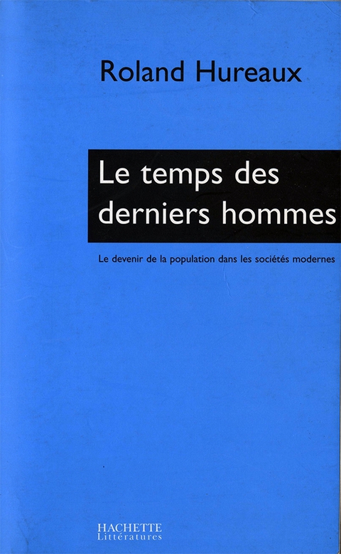 Cover image for book Le temps des derniers hommes
