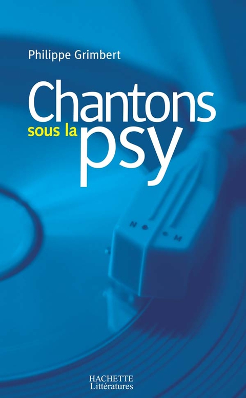 Cover image for book Chantons sous la psy
