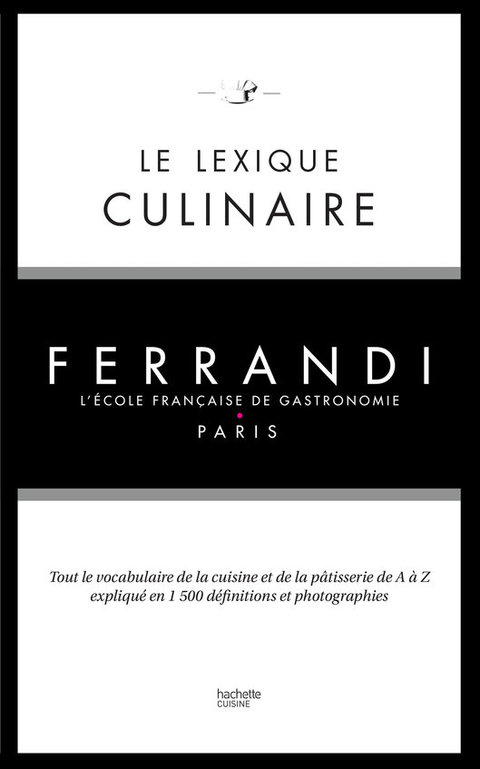 Cover image for book Le lexique culinaire de Ferrandi