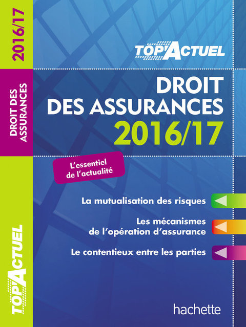 Cover image for book TOP Actuel Droit Des Assurances 2016/2017