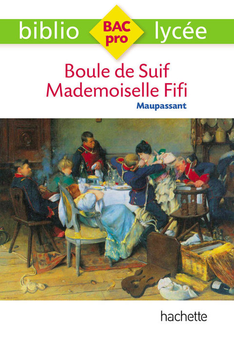 Cover image for book Bibliolycée Pro Boule de suif - Mademoiselle Fifi