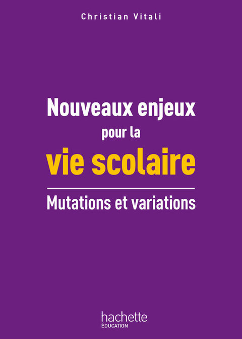 Cover image for book Nouveaux enjeux pour la vie scolaire