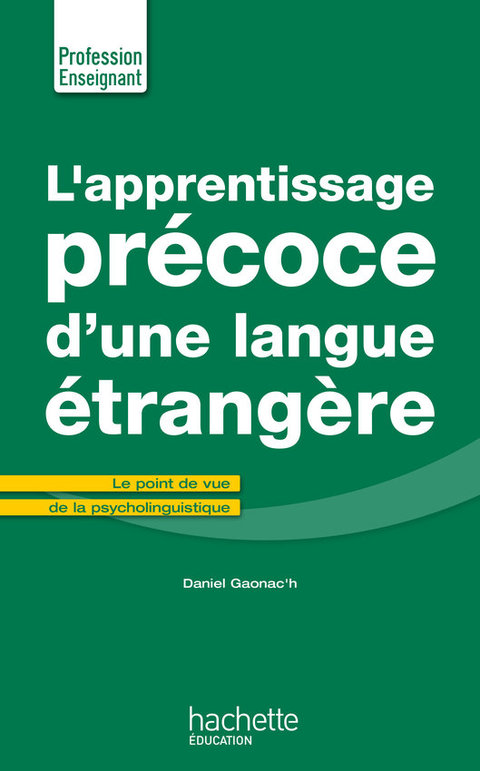 Cover image for book L'Apprentissage précoce d'une langue étrangère