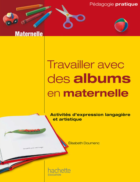 Cover image for book Travailler avec des albums en maternelle