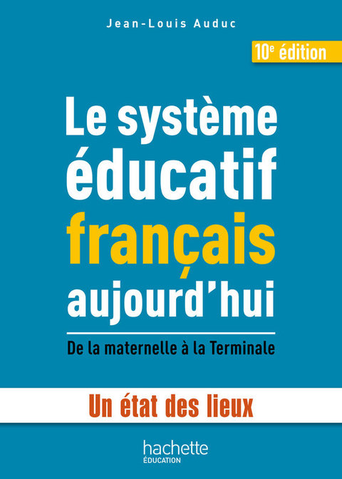 Cover image for book Le système éducatif français aujourd'hui