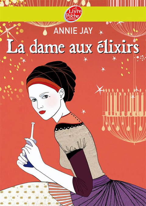 Cover image for book Complots à Versailles - Tome 2: La dame aux élixirs