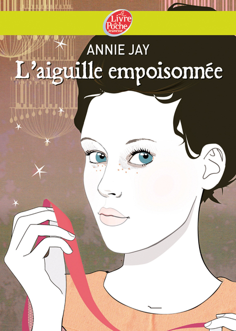 Cover image for book Complots à Versailles - Tome 3: L'aiguille empoisonnée