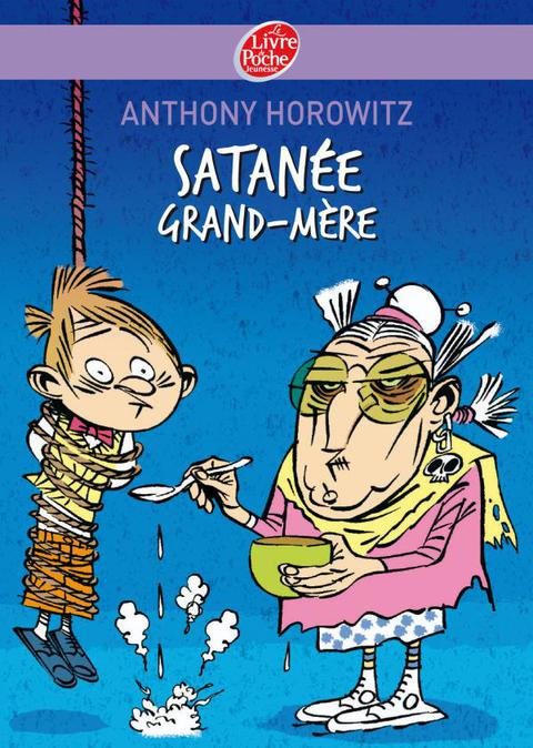 Cover image for book Satanée Grand-mère !