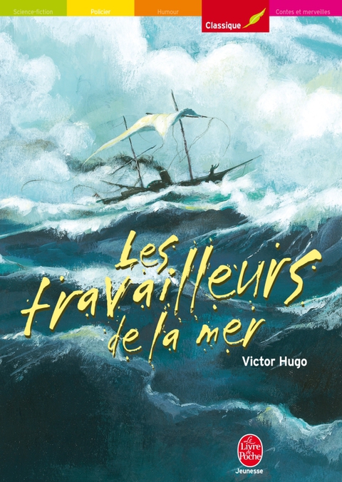 Cover image for book Les travailleurs de la mer - Texte intégral