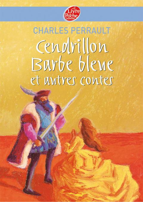 Cover image for book Cendrillon / Barbe Bleue et autres contes - Texte intégral