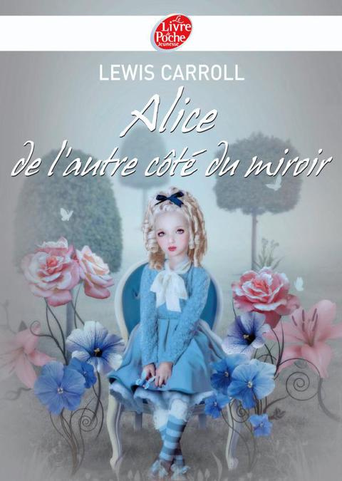 Cover image for book Alice de l'autre côté du miroir - Texte intégral