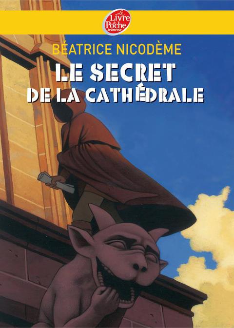 Cover image for book Le secret de la cathédrale