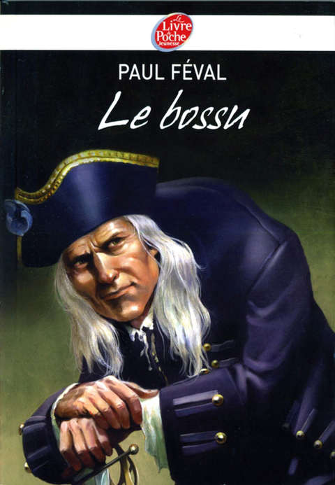 Cover image for book Le bossu - Texte abrégé