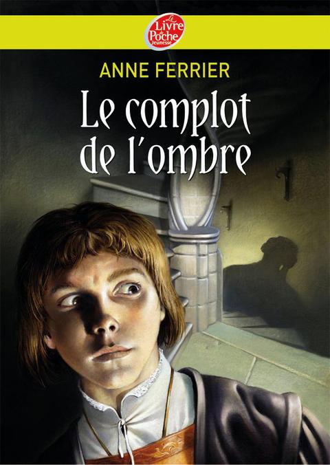 Cover image for book Le complot de l'ombre