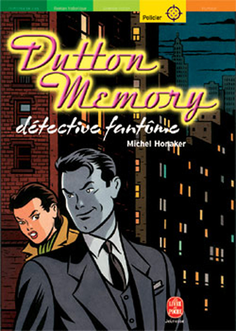 Cover image for book Dutton Memory, détective fantôme