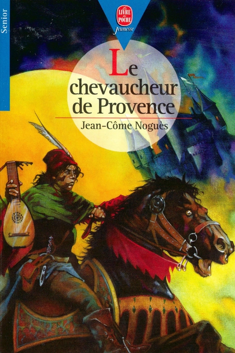 Cover image for book Le chevaucheur de Provence