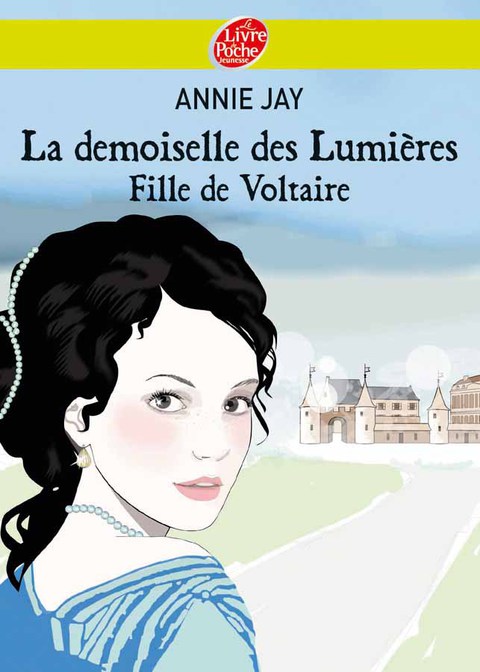Cover image for book La demoiselle des lumières - Fille de Voltaire