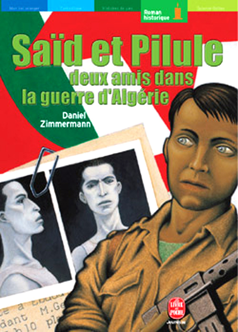 Cover image for book Saïd et Pilule, deux amis dans la guerre d'Algérie